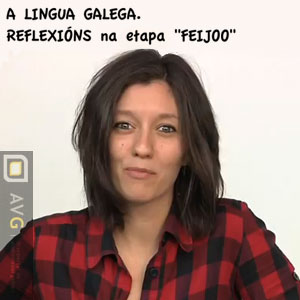 A lingua galega. Reflexins na etapa Feijoo