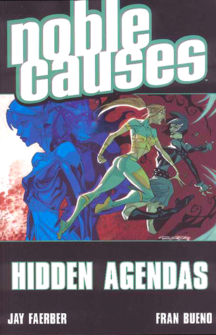 Portada de Noble Causes, vol.6: Hidden Agendas