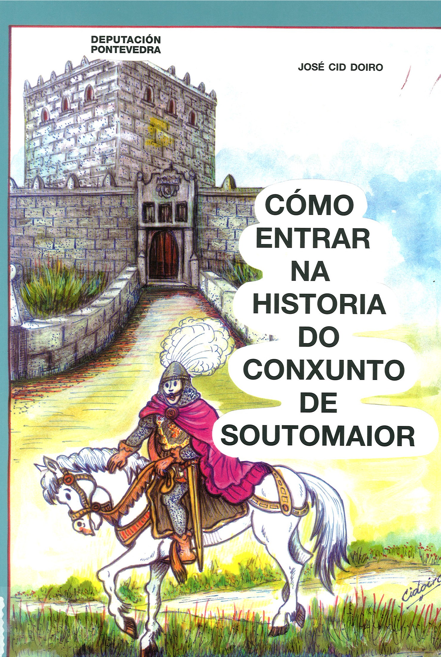 Portada de Cmo entrar na historia do conxunto de Soutomaior