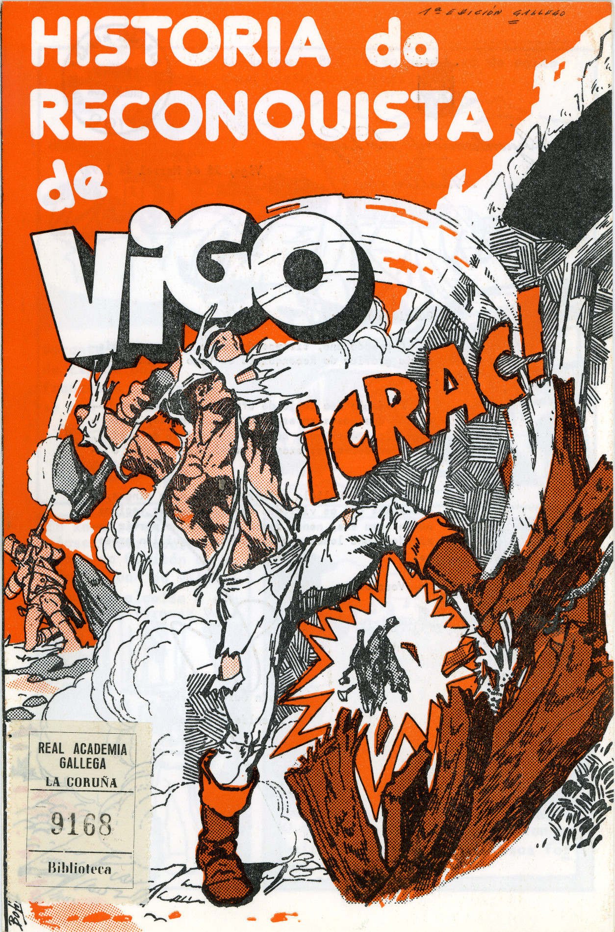 <i>Historia da Reconquista de Vigo</i>