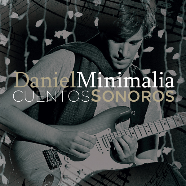 <i>Cuentos sonoros</i> de Daniel Minimalia