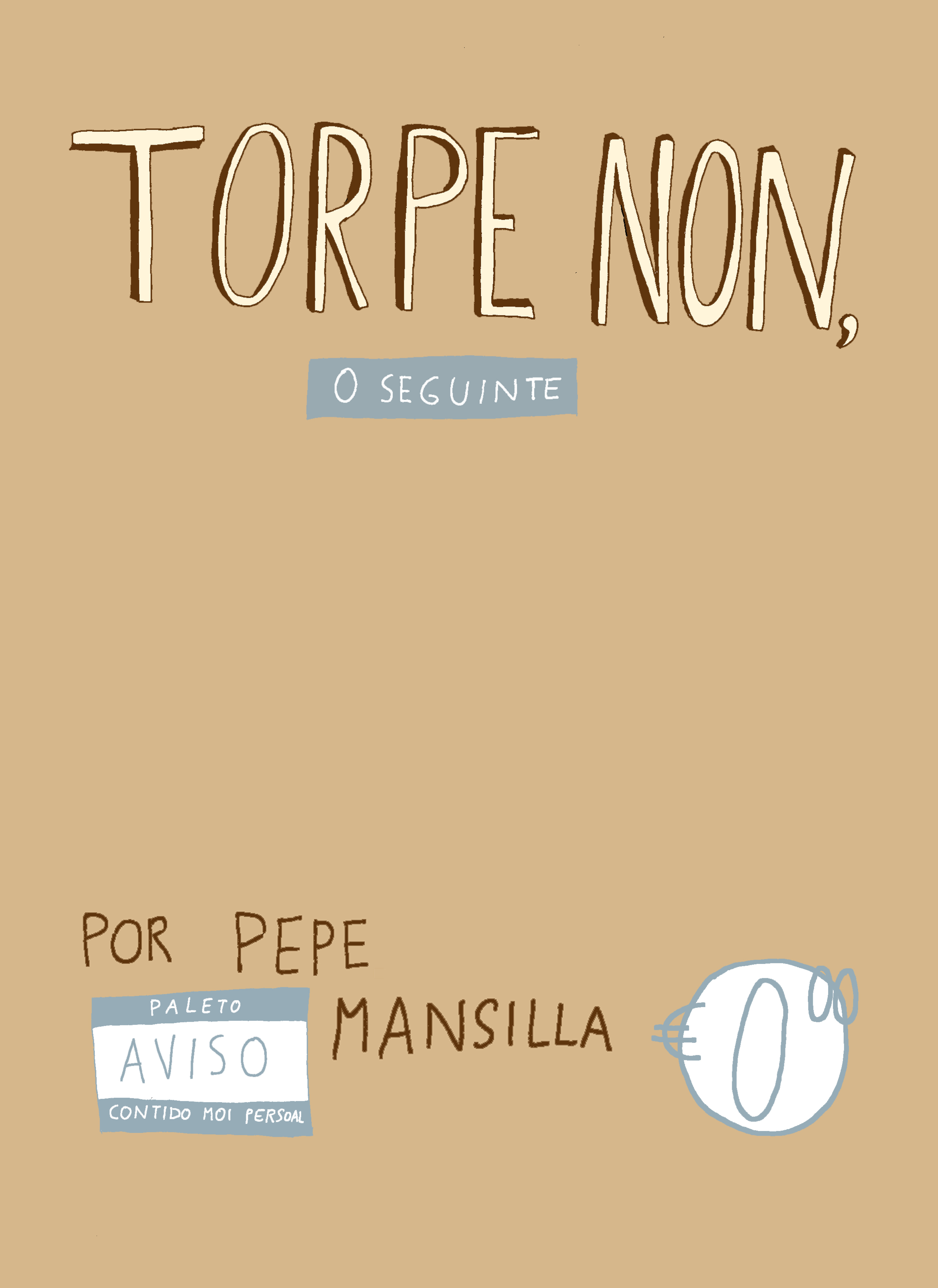 Capa de <i>Torpe non, o seguinte</i> de Pepe Mansilla