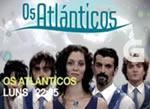 video-os-atlanticos.jpg