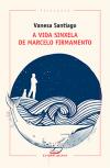 Portada de A vida sinxela de Marcelo Firmamento