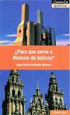 Portada de Para que serve a Historia de Galicia?