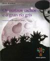 Portada de Os ourizos cachos e o gran ro gris