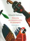 Portada de Historia da resurreccin do papagaio
