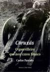 Portada de Curuxs. O guerrilleiro que non cazou Franco