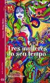 Portada de Tres mulleres do seu tempo