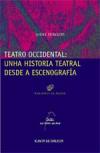 Portada de Teatro occidental: unha historia teatral desde a escenografa