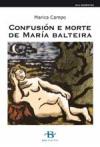 Portada de Confusin e morte de Mara Balteira