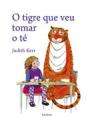 Portada de O tigre que veu tomar o t