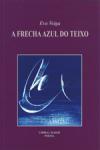 Portada de A frecha azul do teixo