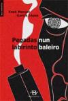 Portada de Pegadas nun labirinto baleiro