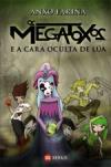 Portada de Os megatoxos e a cara oculta de La