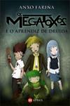 Portada de Os megatoxos e o aprendiz de druda