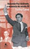 Portada de Valentn Paz-Andrade, a memoria do sculo XX