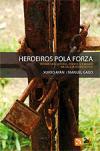 Portada de Herdeiros pola forza