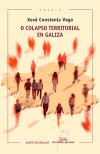 Portada de O colapso territorial en Galiza
