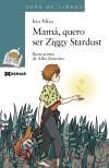 Portada de Mam, quero ser Ziggy Stardust