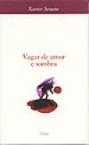 Portada de Vagar de amor e sombra