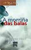 Portada de A morria das balas