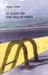 Portada de Se algn da esta muller morta