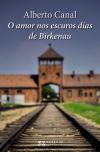 Portada de O amor nos escuros das de Birkenau